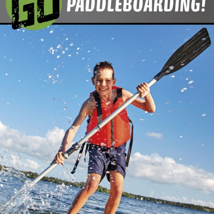 Go Paddleboarding