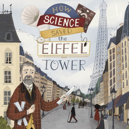 How Science Saved the Eiffel Tower