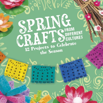 Spring Crafts From Different Cultures