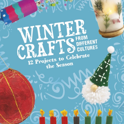 Winter Crafts From Different Cultures