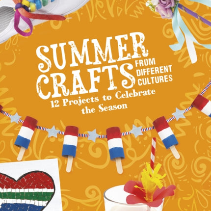 Summer Crafts From Different Cultures