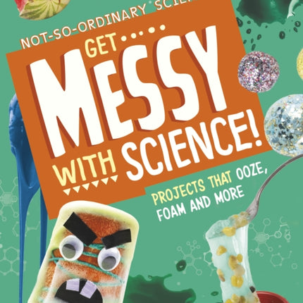 Get Messy with Science