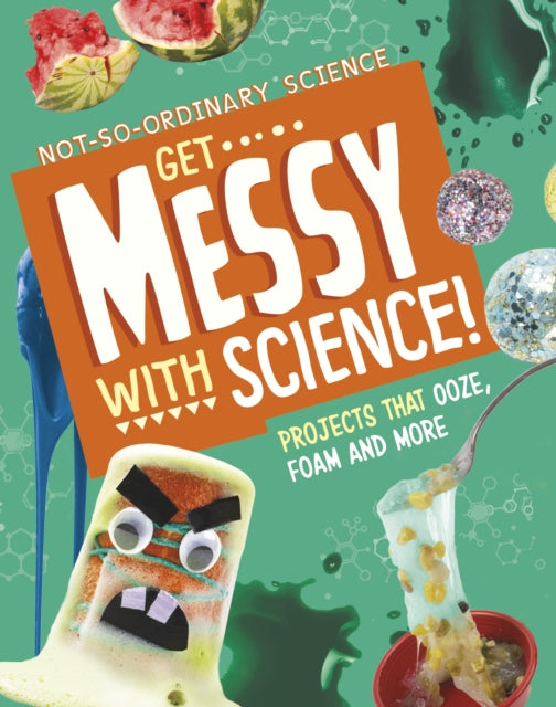 Get Messy with Science