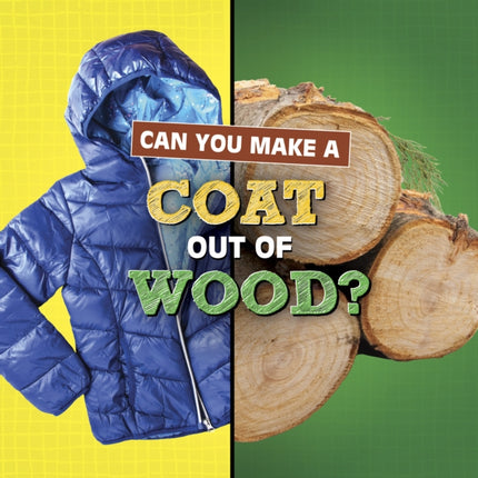 Can You Make a Coat Out of Wood