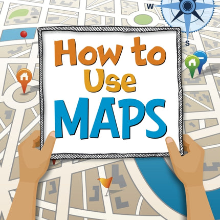 How to Use Maps