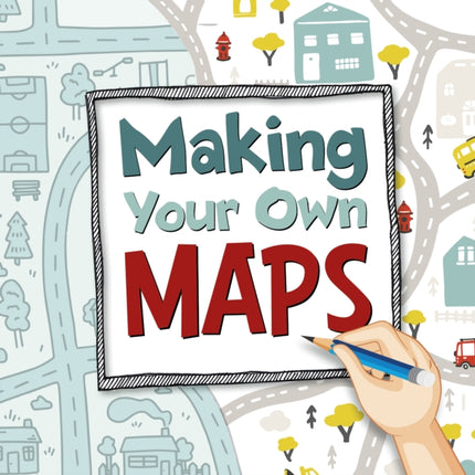 Making Your Own Maps