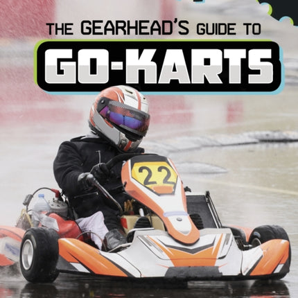 The Gearhead's Guide to Go-Karts