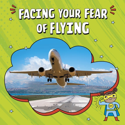 Facing Your Fear of Flying