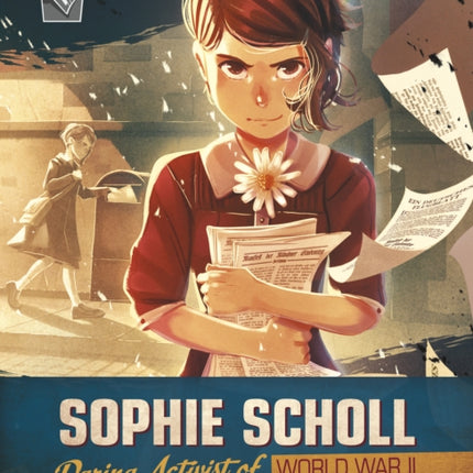 Sophie Scholl: Daring Activist of World War II