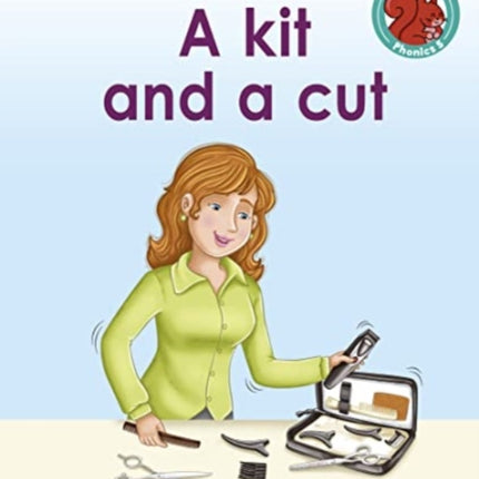 A kit and a cut