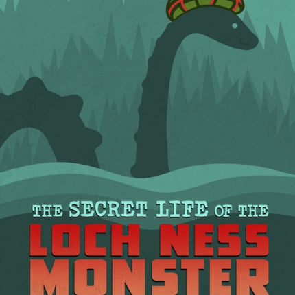 The Secret Life of the Loch Ness Monster