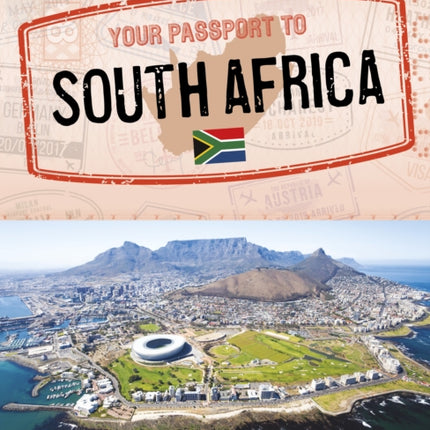 Your Passport to South Africa