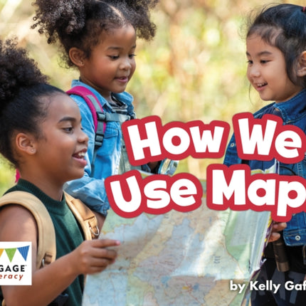 How We Use Maps