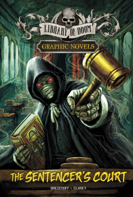 The Sentencer's Court: A Graphic Novel