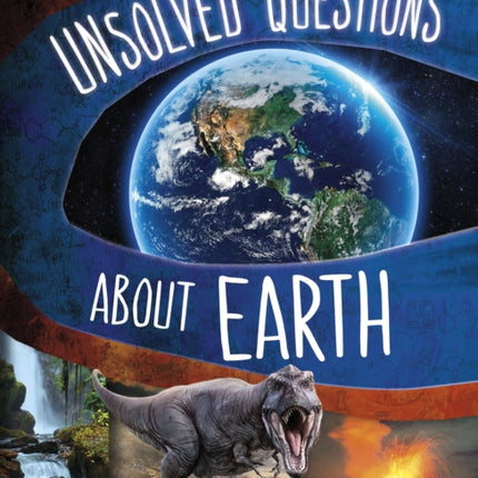 Unsolved Questions About Earth