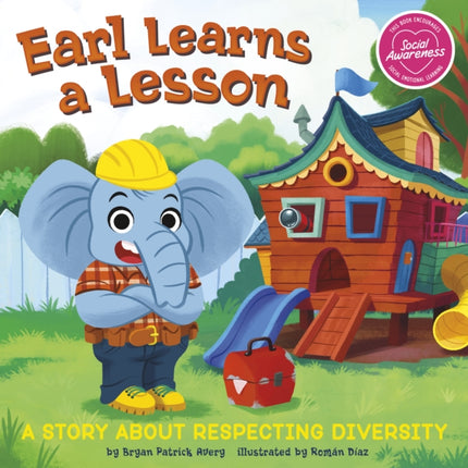 Earl Learns a Lesson: A Story About Respecting Diversity