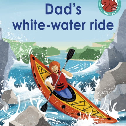 Dad's white-water ride