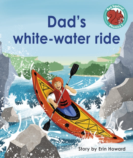 Dad's white-water ride