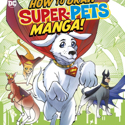 How to Draw DC Super-Pets Manga!