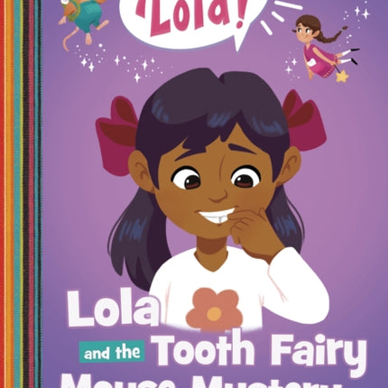 Lola and the Tooth Fairy Mouse Mystery