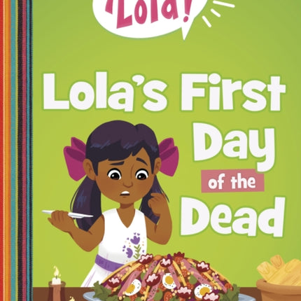 Lola's First Day of the Dead