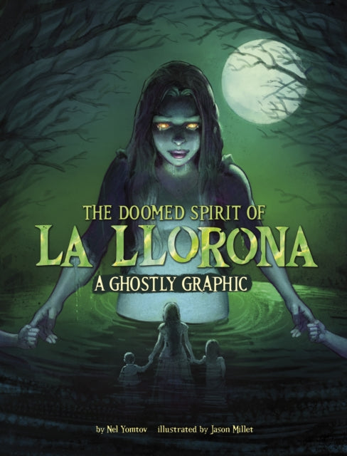 The Doomed Spirit of La Llorona: A Ghostly Graphic