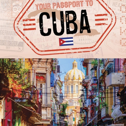 Your Passport to Cuba