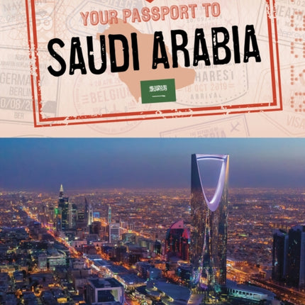 Your Passport to Saudi Arabia