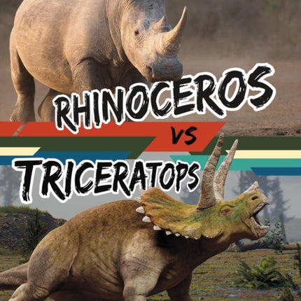 Rhinoceros vs Triceratops