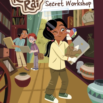 Reeya Rai and the Secret Workshop