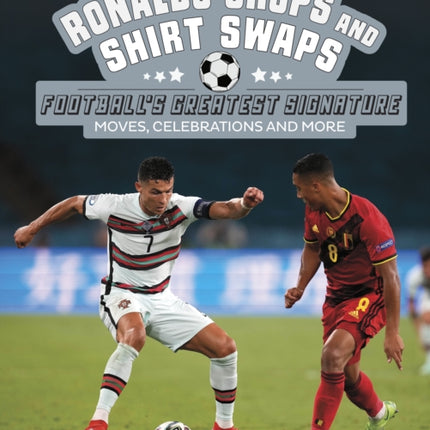 Ronaldo Chops and Shirt Swaps