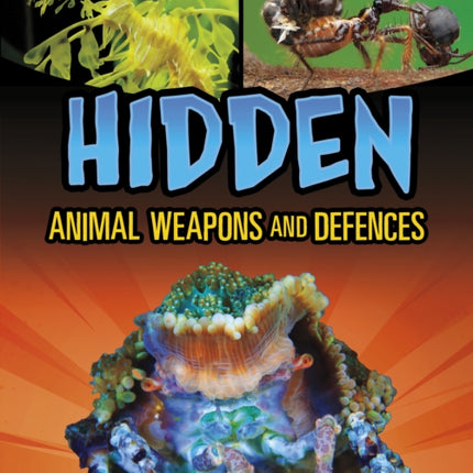 Hidden Animal Weapons and Defences