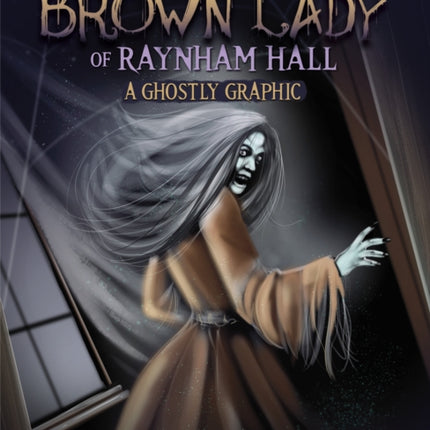 The Eerie Brown Lady of Raynham Hall
