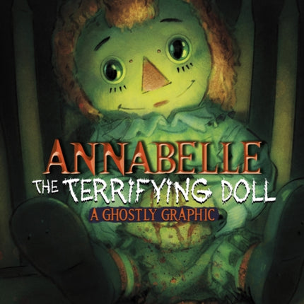 Annabelle the Terrifying Doll