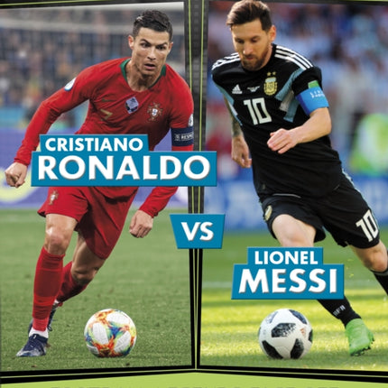 Cristiano Ronaldo vs Lionel Messi