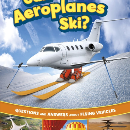 Can Aeroplanes Ski