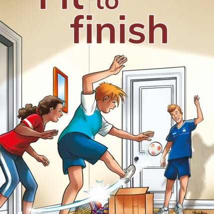Fit to finish