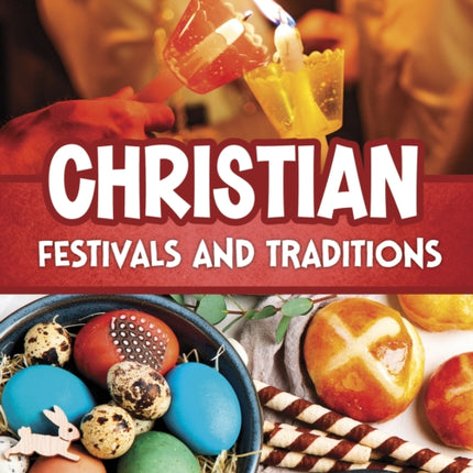 Christian Festivals and Traditions