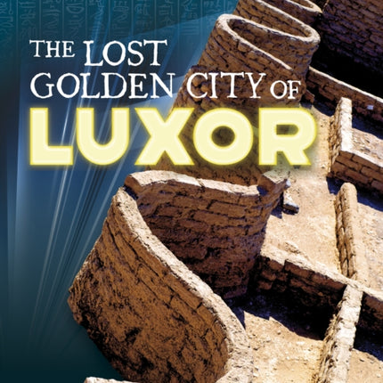 The Lost Golden City of Luxor