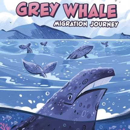 My Grey Whale Migration Journey