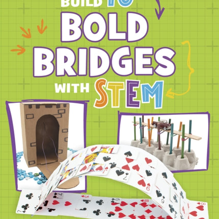 Build 10 Bold Bridges with STEM