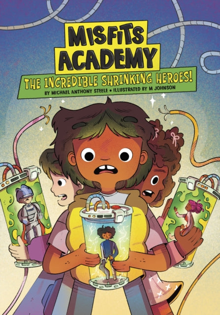 The Incredible Shrinking Heroes