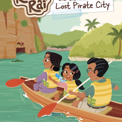 Reeya Rai and the Lost Pirate City
