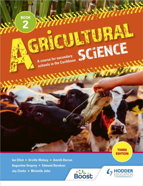 Agricultural Science Book 2: A course for secondary schools in the Caribbean: Third Edition