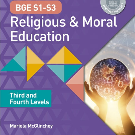 BGE S1-S3 Religious and Moral Education: Third and Fourth Levels