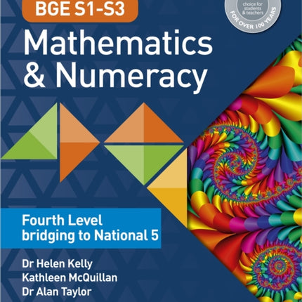 BGE S1–S3 Mathematics & Numeracy: Fourth Level bridging to National 5