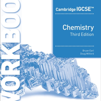 Cambridge IGCSE™ Chemistry Workbook 3rd Edition