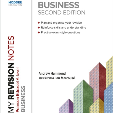 My Revision Notes: Edexcel A-level Business Second Edition