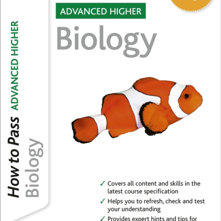 How to Pass Advanced Higher Biology