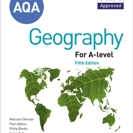 AQA A-level Geography Fifth Edition: Contains all new case studies and 100s of new questions